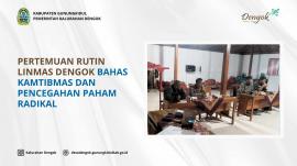 Pertemuan Rutin LINMAS DENGOK Bahas KAMTIBMAS dan Pencegahan Paham Radikal